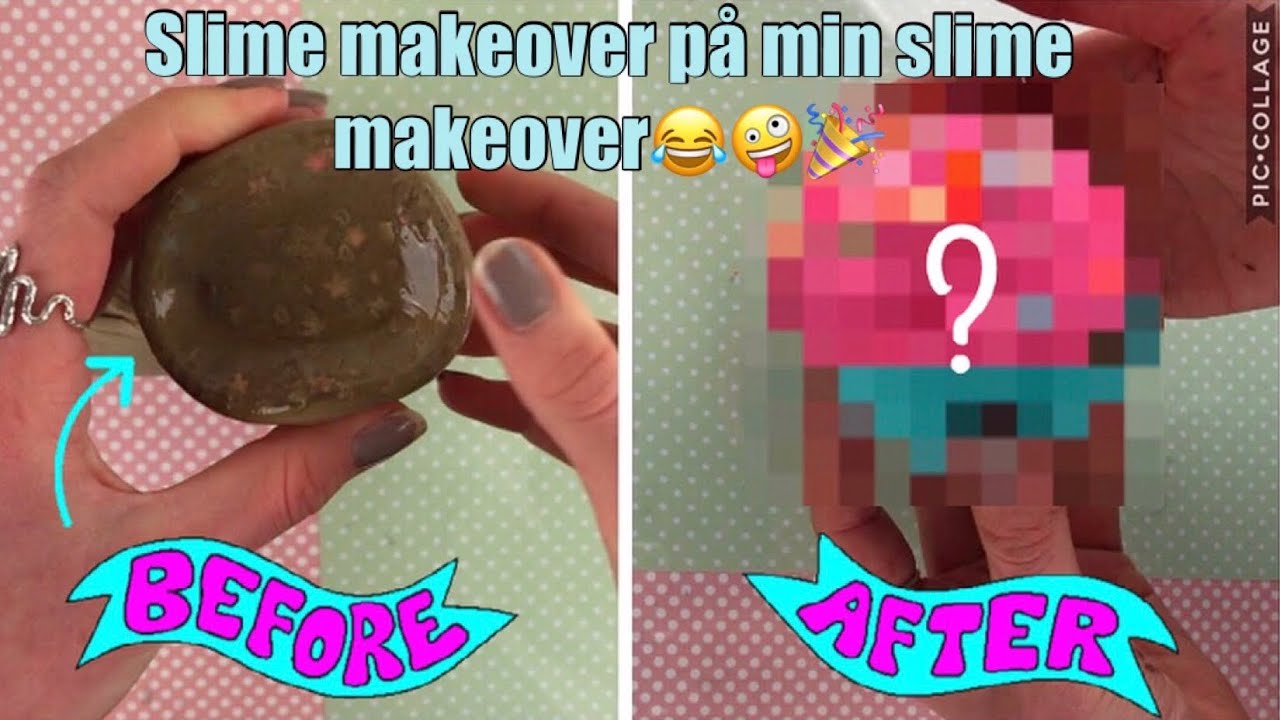 Slime makeover på min slime makeover!!?😂