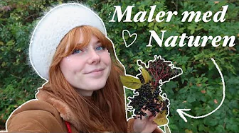 MALER MED NATUREN!! - Laver mit eget maling