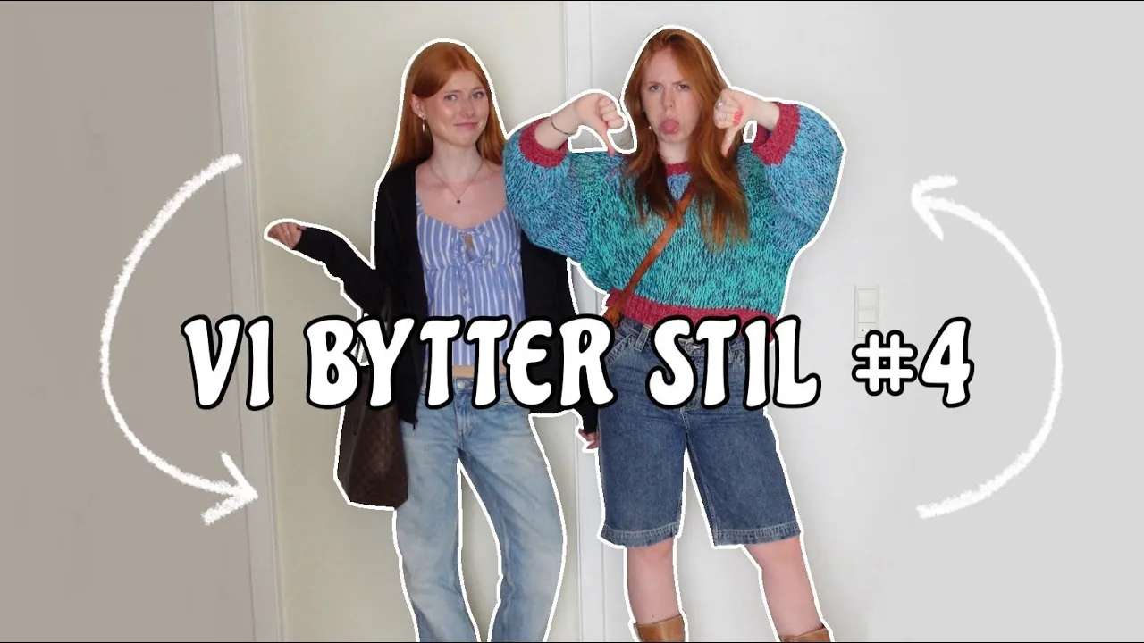 VI BYTTER STIL #4 (Tøj, makeup og hår)