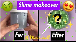Slime makeover!! Ft. mariaervill.dk