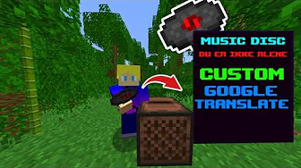 Google Translater CUSTOM MUSIC DISCS I Minecraft!