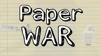 Paper War!