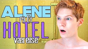 ALENE PÅ ET HOTEL VÆRELSE