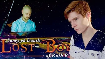 Sange på Dansk: Lost Boy - Ruth B