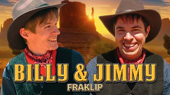 Billy & Jimmy - Fraklip
