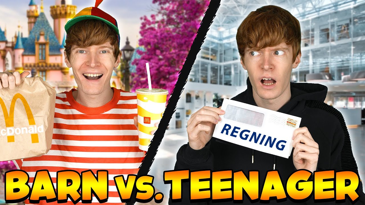 AT VÆRE BARN vs TEENAGER #8