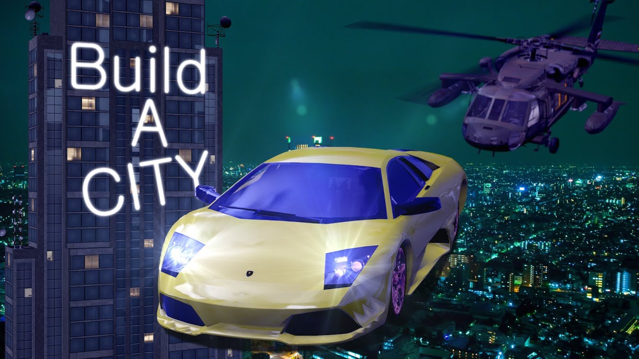 Build A City - In Real Life!