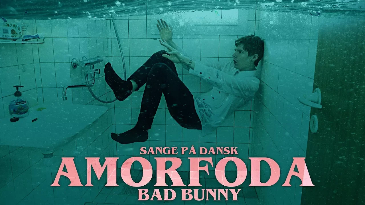 Sange på Dansk: Amorfoda - Bad Bunny
