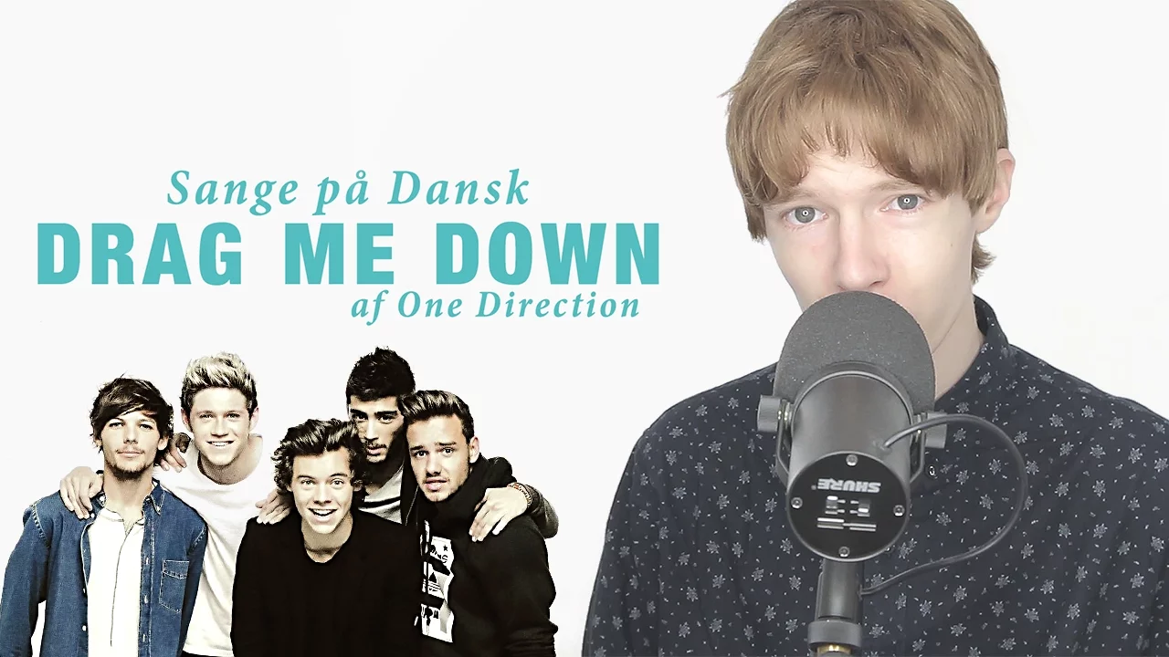 Sange på Dansk: Drag Me Down - One Direction