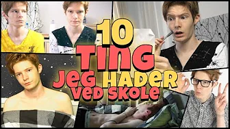 10 TING JEG HADER VED SKOLE