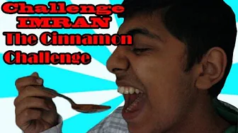 Challenge Imran - The Cinnamon Challenge!
