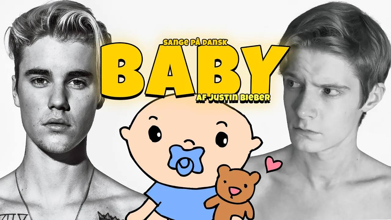Sange på Dansk: Baby - Justin Bieber