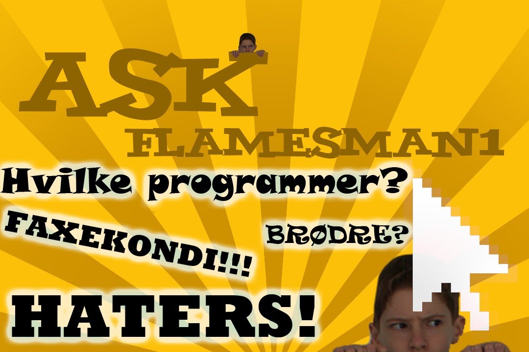 Ask Me - Hvilke programmer, haters, Hjemmeside, Brødre?