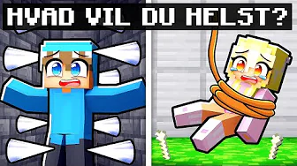 HVAD VIL DU HELST? Med Nat i Minecraft!