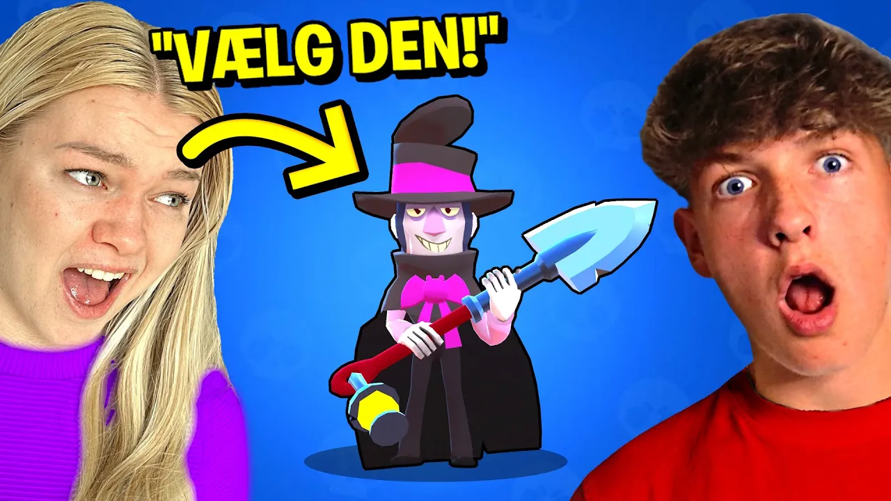 MIN SØSTER "NATASJA" VÆLGER MIN BRAWLER! - Dansk Brawl Stars