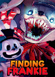 Finding Frankie