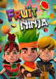 Fruit Ninja