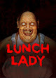 Lunch Lady