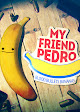 My Friend Pedro