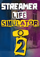 Streamer Life Simulator 2