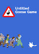 Untitled Goose Game