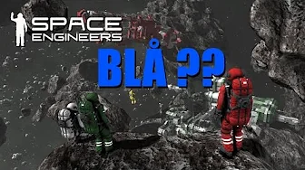 Space Engineers Easy survival EP 21   Blå