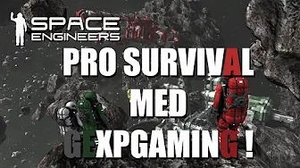 Space Engineers Easy survival EP 1-  Udslet fjenden først !