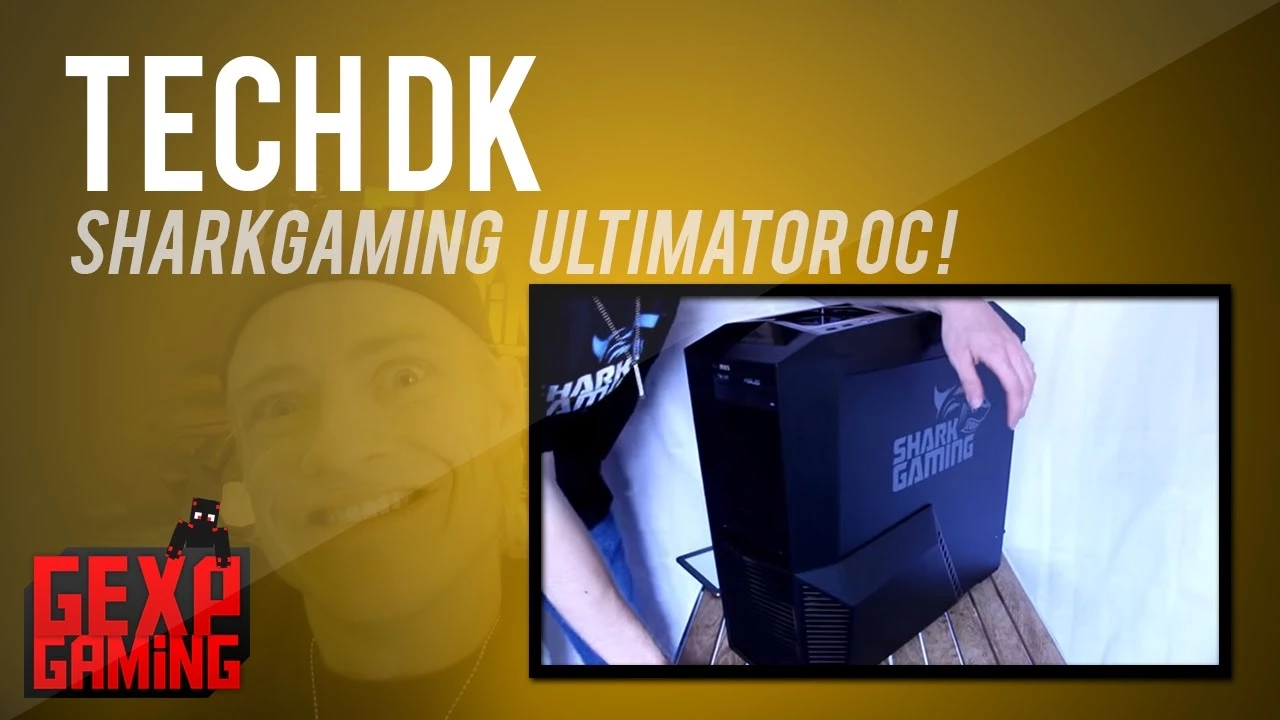 Tech Dk sharkgaming Ultimator OC første kig !