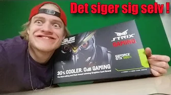 Unboxing og første kig !! - Asus Strix 980ti