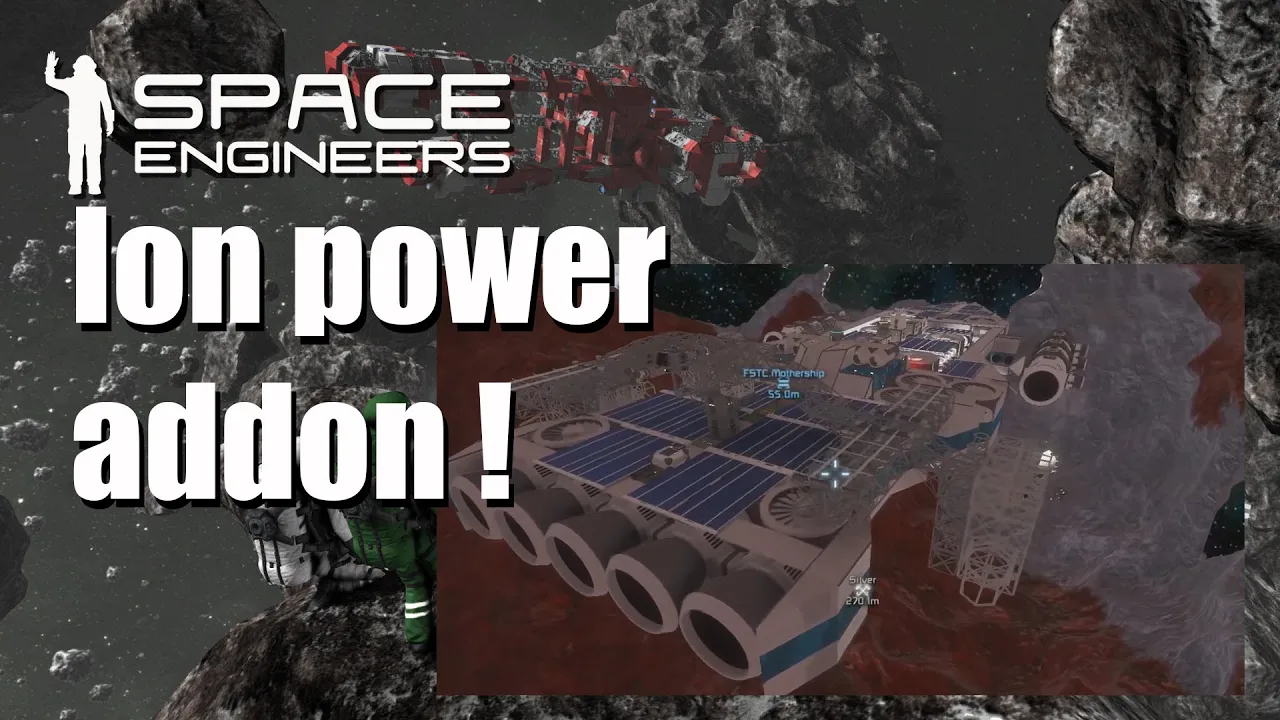Space Engineers Easy survival EP 32 - Ion Power Addon
