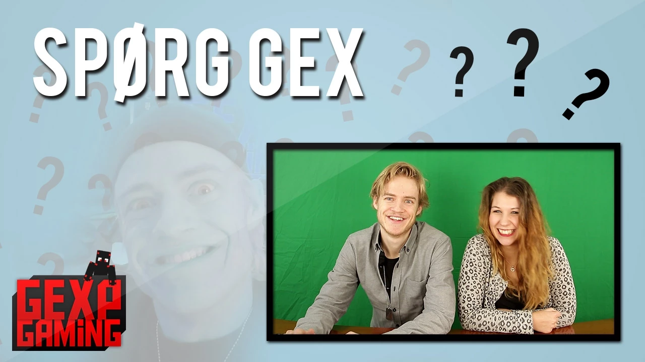 Spør Gex #7 - med kæresten !!