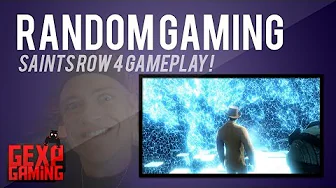 Random Gaming med Gex 61 Saints Row 4