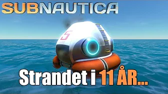 Subnautica survival EP 1 - 11år før redning