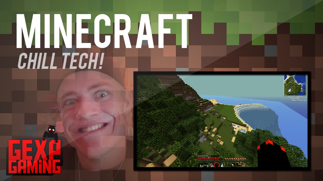 Chill Tech # 73 Tekkit world edit !