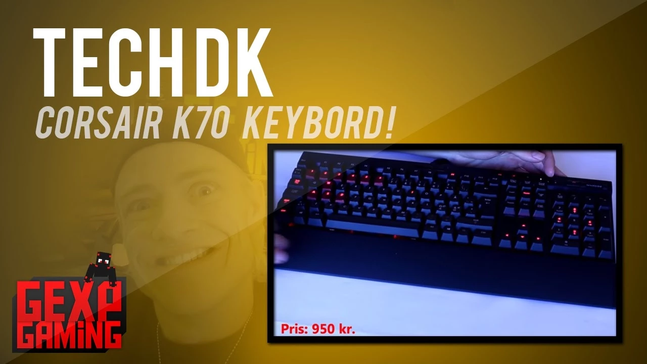 Tech DK   Corsair K70 keybord med MX charry red switches !
