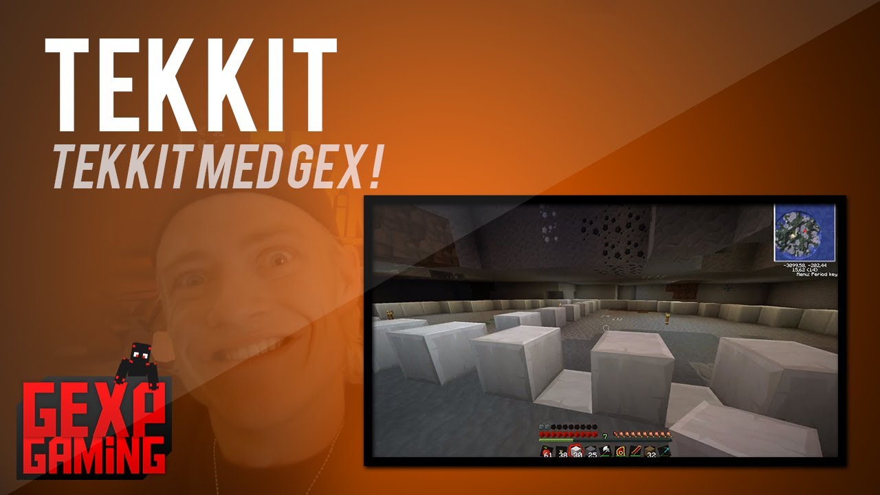 Tekkit med Gex EP 7   Begyndelsen til noget stort