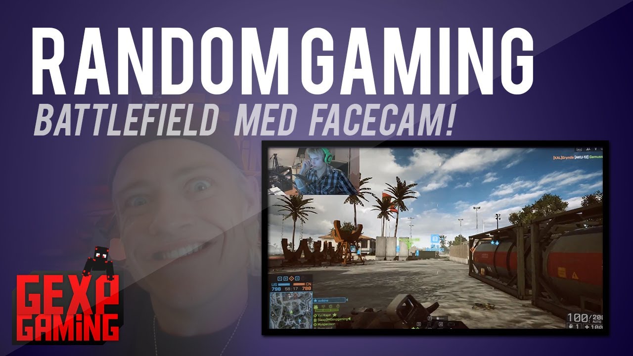Random Gaming med Gex 75 Battlefield 4 MED FJÆSCAM !