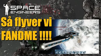 Space Engineers Easy survival EP 23 - Vi forlader Jorden NU !