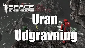 Space Engineers Easy survival EP 14 - Uran Udgravning