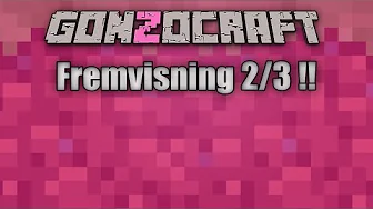 Minecraft Gonzocraft - fremvisning 2/3 af serveren !!