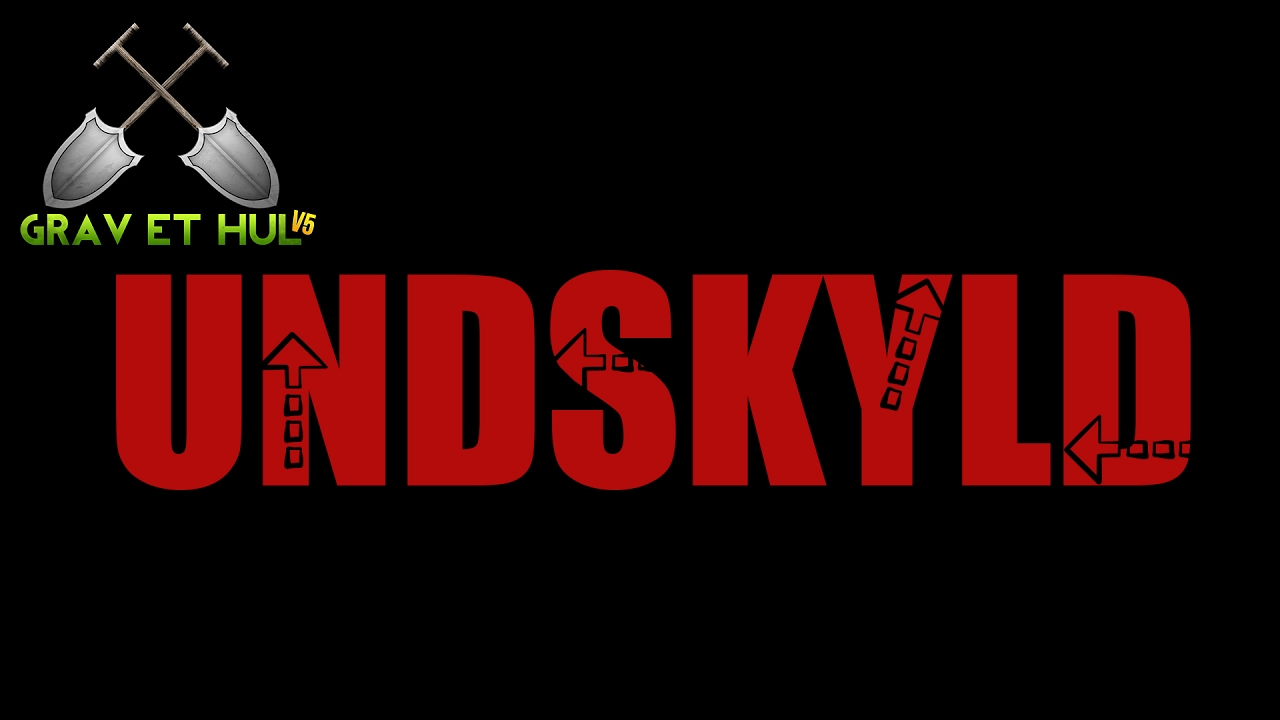 GEH v5 EP34 - UNDSKYLD !!...