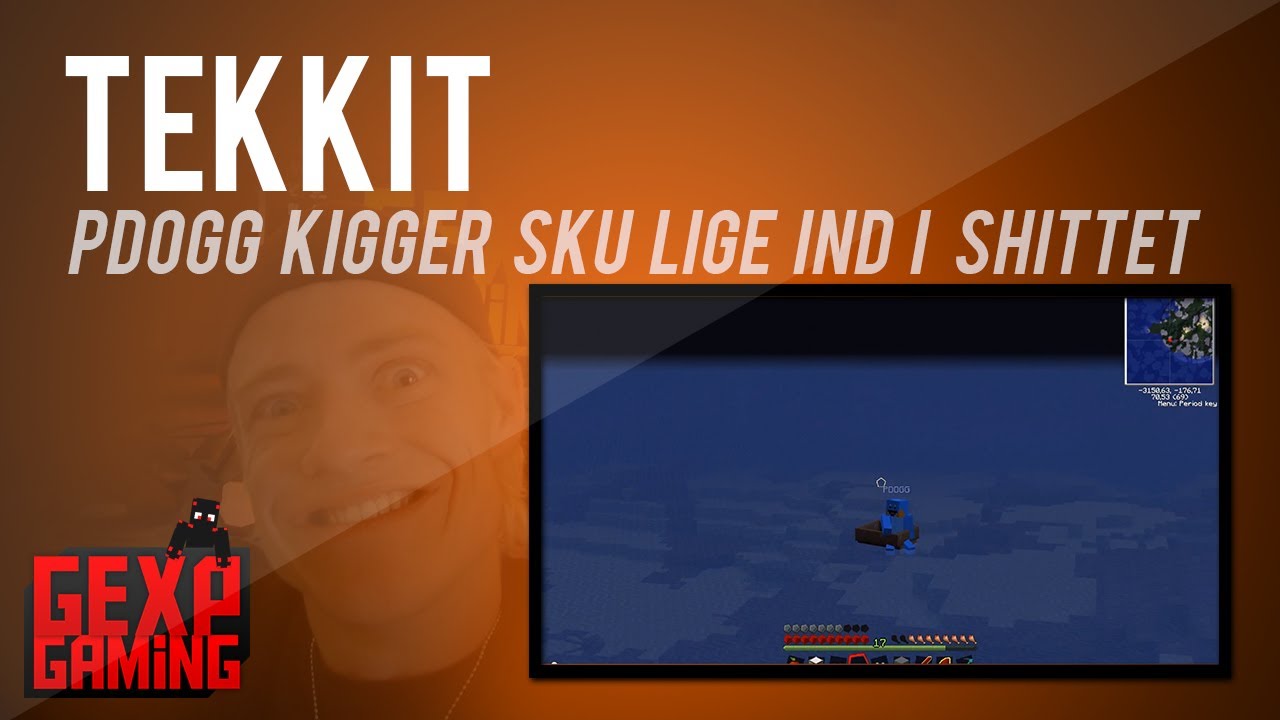 Tekkit med Gex EP 20   PDOGG kigger forbi the lab !