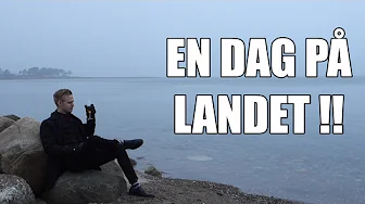 En dag på LANDET #18 - SÅ SERIEN TILBAGE !