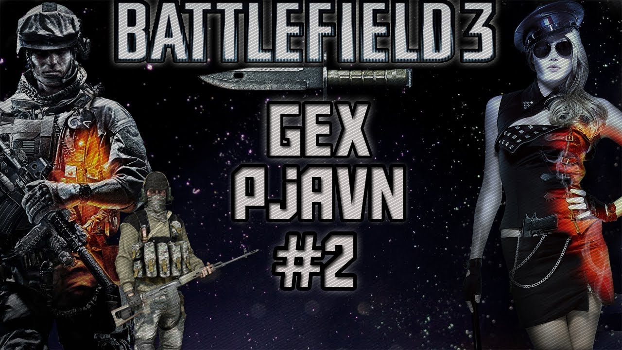 Gexpgaming spiller BF3 med Pjavn IGEN EP 2.