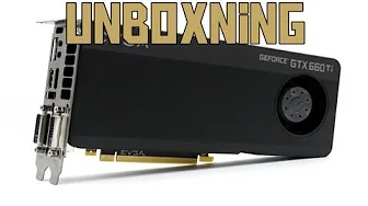 Tech Chill - Setup - unboxning af GTX 660ti 3 GB