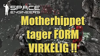 Space Engineers Easy survival EP 20   Mothershippet tager form !