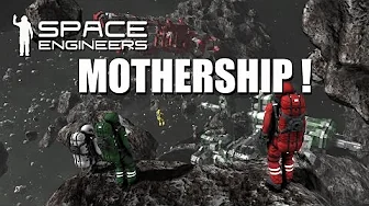 Space Engineers Easy survival EP 18 - Mothership !