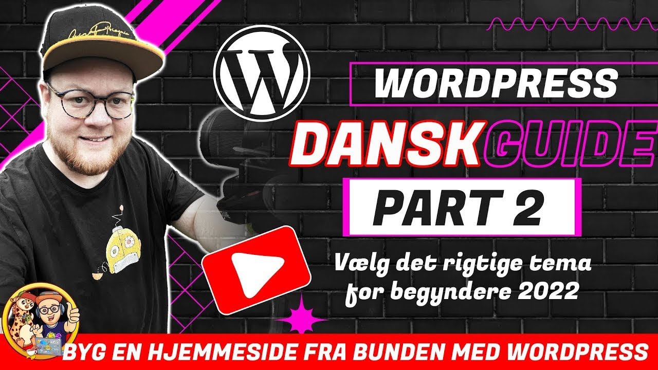 WordPress på Dansk for begyndere - Part 2: Find det perfekte tema