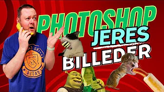 Photoshopper jeres billeder!