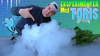 VILDE EKSPERIMENTER MED TØRIS!
